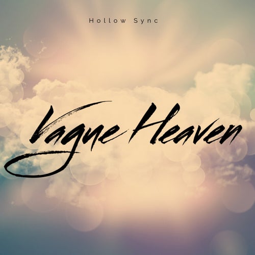 Vague Heaven