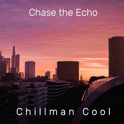 Chase the Echo