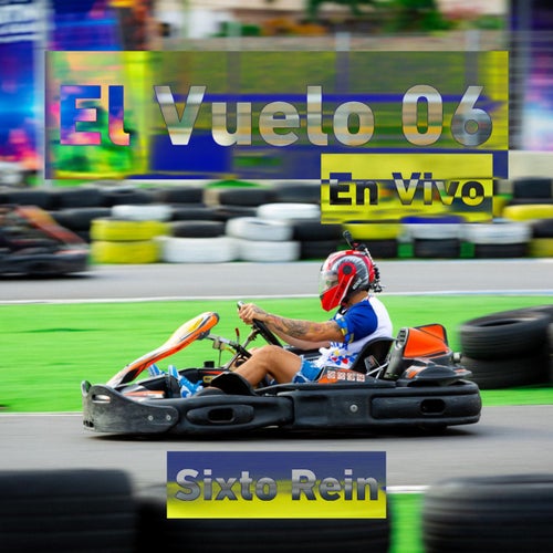 El Vuelo 06 (En Vivo)