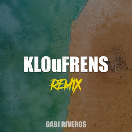 Kloufrens (Remix)