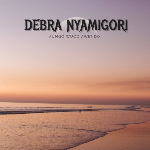 DEBRA NYAMIGORI