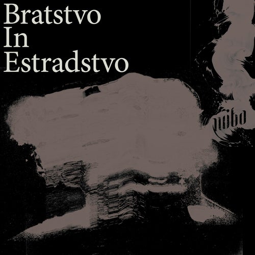 Bratstvo In Estradstvo