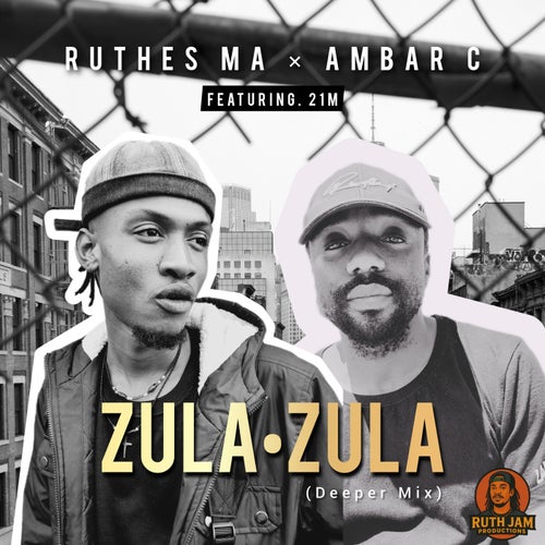 Zula Zula (feat. Ambar C, 21M)