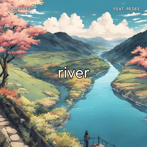 river (feat. Redee)