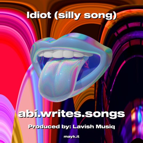 Idiot (silly song)