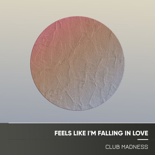 Feels Like Im Falling in Love