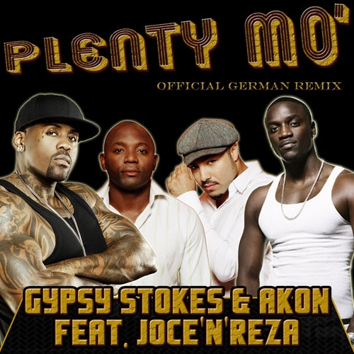Plenty Mo' (feat. Joce'n'Reza) [Official German Remix]