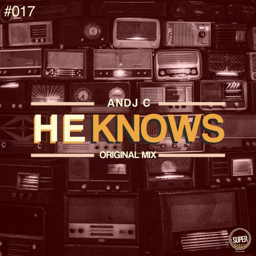 He Knows (Original Mix)