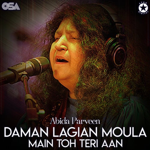 Daman Lagian Moula Main Toh Teri Aan