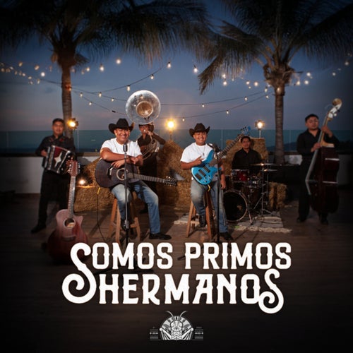 Somos Primos Hermanos
