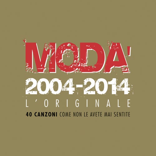 Modà 2004-2014 L'Originale (Live)