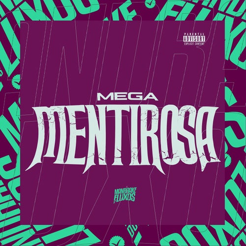 Mega Mentirosa