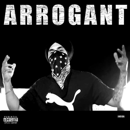 Arrogant