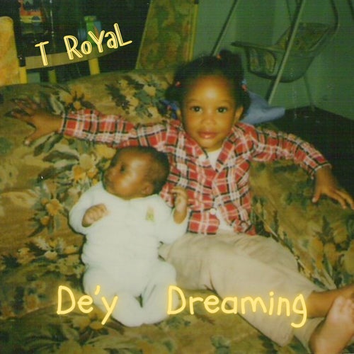 De'y Dreaming