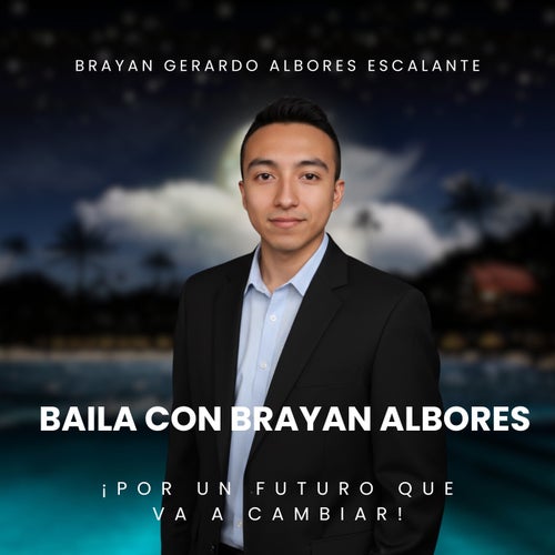 Baila con Brayan Albores