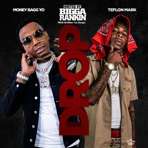 Drop (Remix) [feat. Bigga Rankin & Moneybagg Yo]