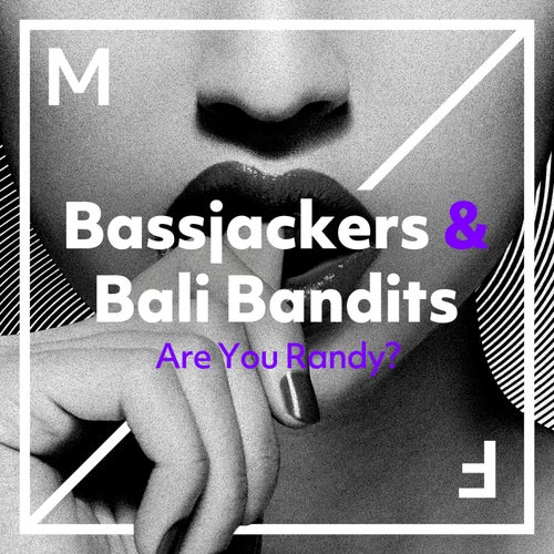 Are You Randy? (Extended Mix)