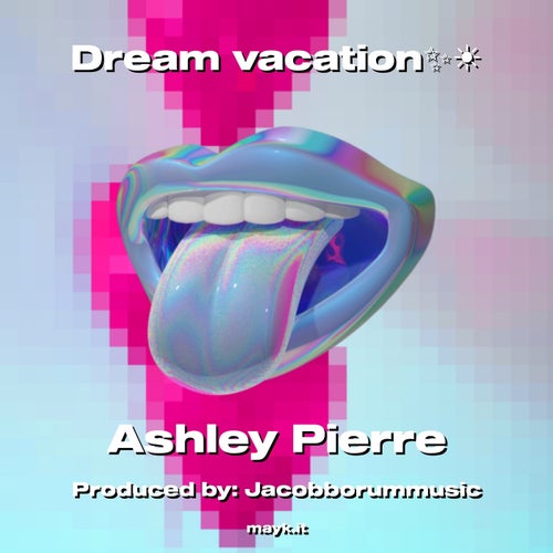 Dream vacation