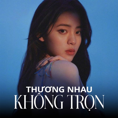 Thương Nhau Không Trọn
