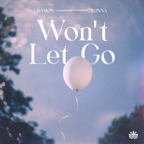 Won't Let Go