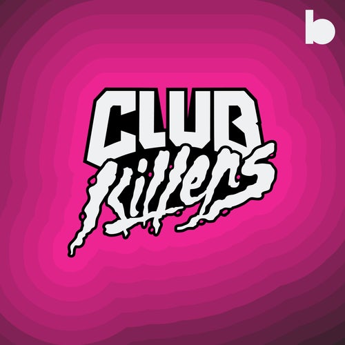 Club Killers playlist