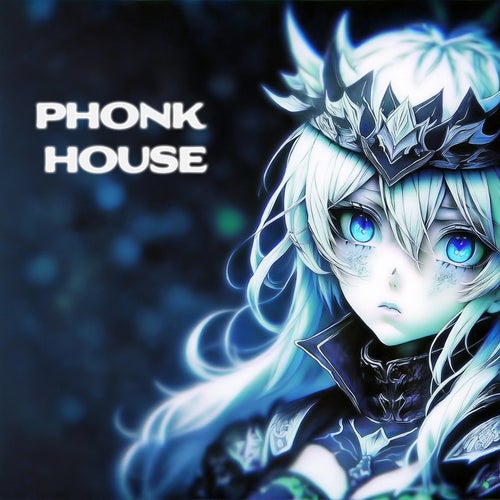Phonk House