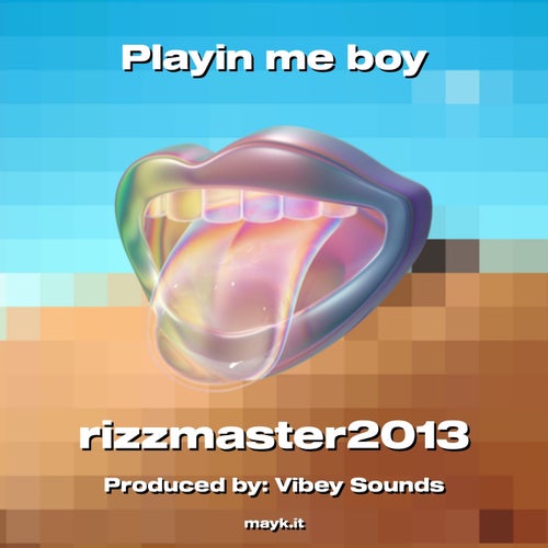 Playin me boy