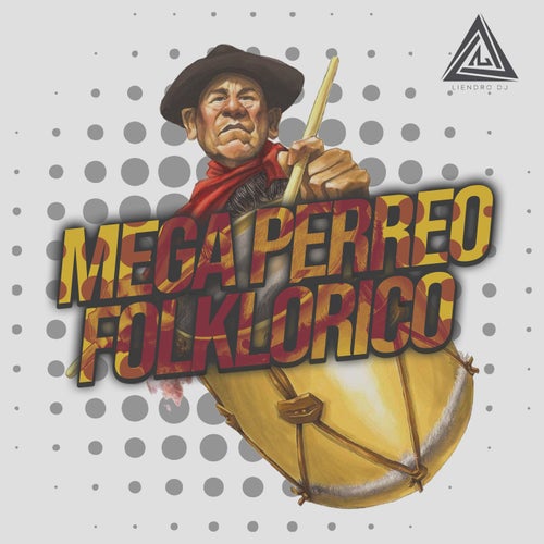 Mega Perreo Folklorico