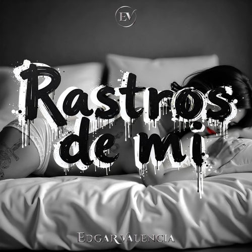 Rastros De Mi