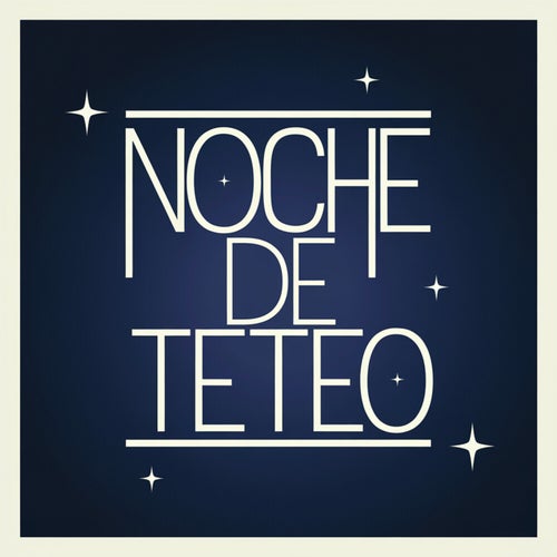 Noche de teteo
