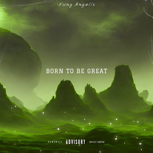 Born To Be Great