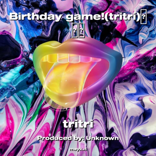 Birthday game! (tritri)