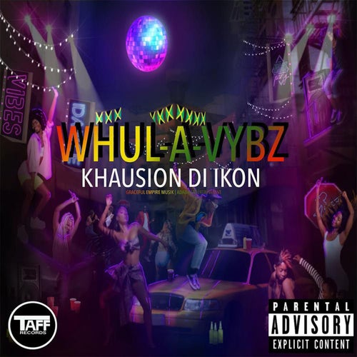 Whul-A-Vybz