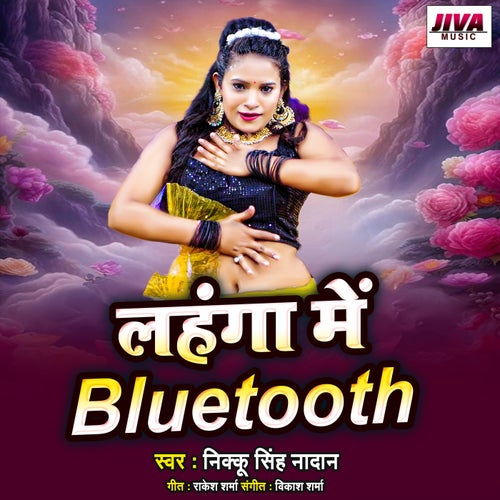 Lahnga Me Bluetooth