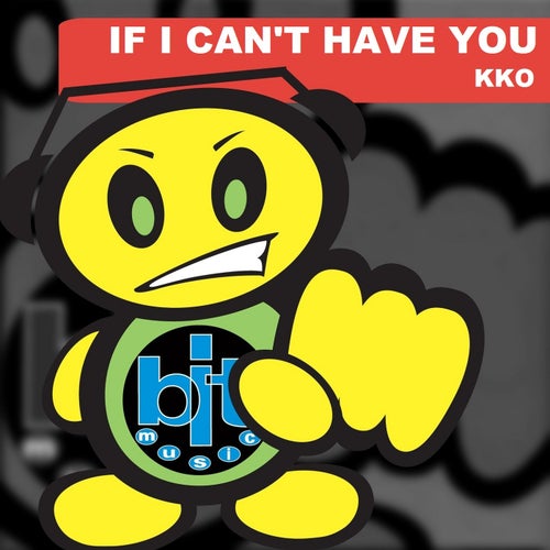 If I Can't Have You
