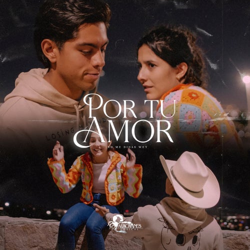 Por Tu Amor (No Me Digas Wey)