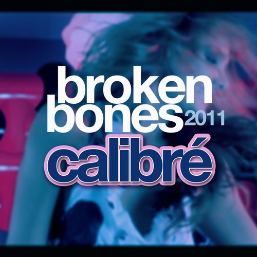 Broken Bones (Radio Edit)