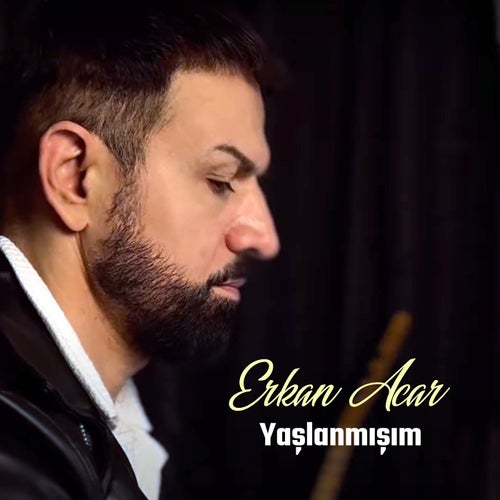 Yaşlanmışım