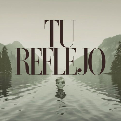 Tu reflejo
