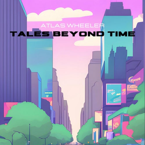 Tales Beyond Time