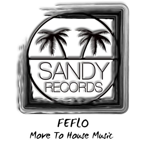 Move to House Music