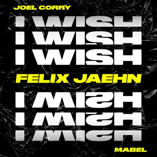 I Wish (feat. Mabel) [Felix Jaehn Remix]