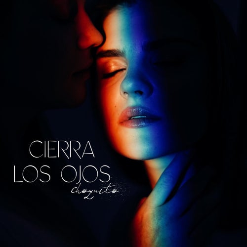 Cierra los ojos