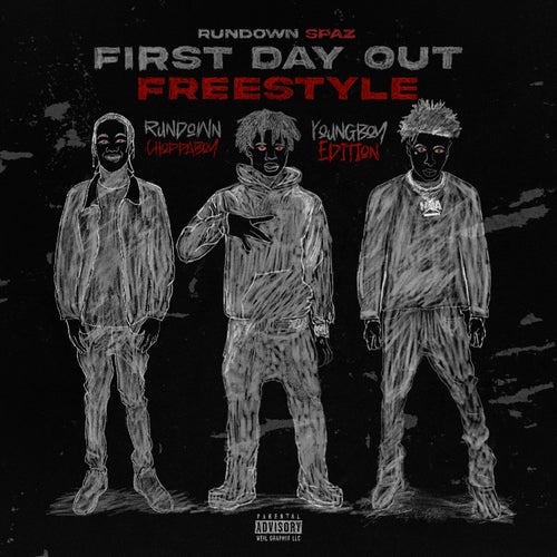First Day Out (Freestyle) [Youngboy Edition] [feat. YoungBoy Never Broke Again]