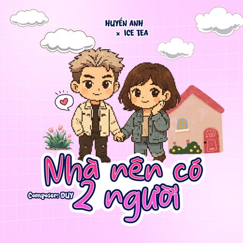 Nhà Nên Có 2 Người