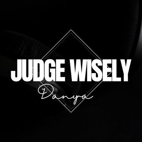 Judge Wisely