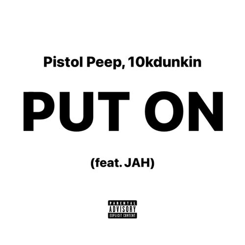 PUT ON (feat. JAH)