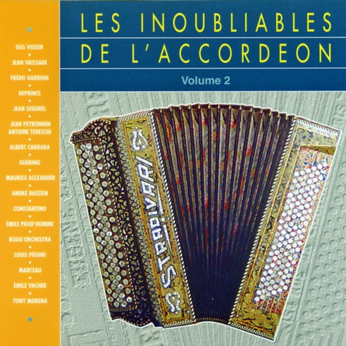 Les Inoubliables De L'accordéon Vol. 2