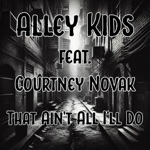 That Ain't All I'll Do (feat. Courtney Novak)