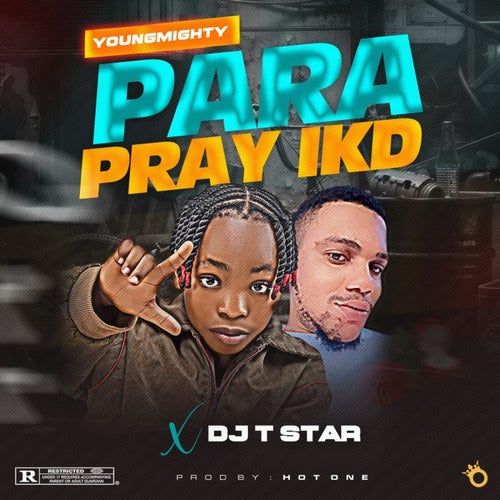 Para Pray IKD (feat. DJ T Star)